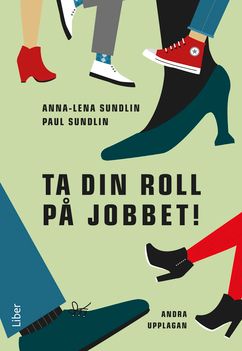 Ta din roll på jobbet! | 2:a upplagan