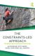 The Constraints-Led Approach