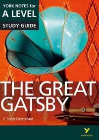 Great Gatsby: York Notes for A-level | 0:e upplagan