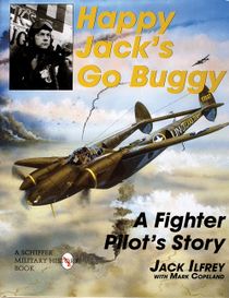 Happy Jack's Go Buggy : A Fighter Pilots Story