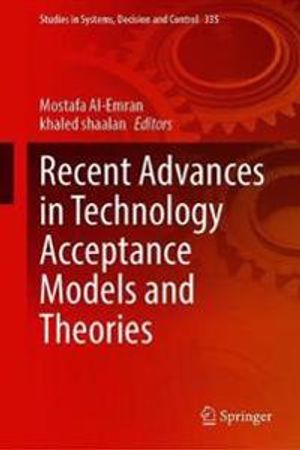 Recent Advances in Technology Acceptance Models and Theories | 1:a upplagan