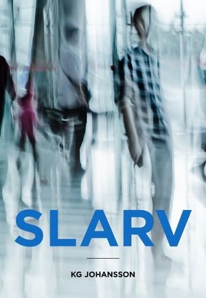 Slarv | 1:a upplagan