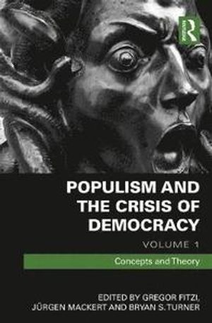 Populism and the Crisis of Democracy | 1:a upplagan