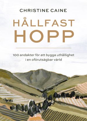 Hållfast hopp | 1:a upplagan