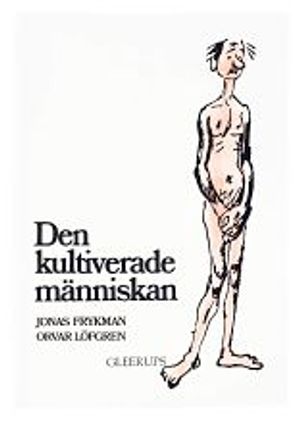 Den kultiverade människan | 1:a upplagan