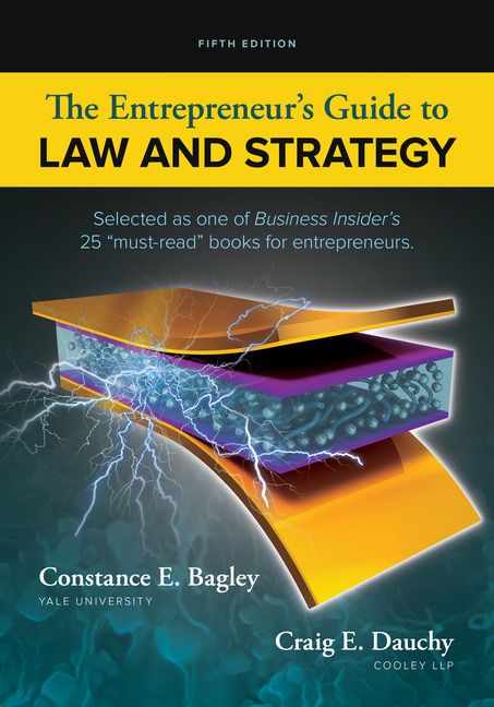The Entrepreneur's Guide to Law and Strategy | 5:e upplagan