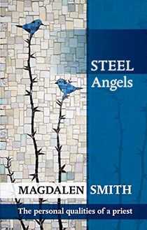 Steel angels - the personal qualities of a priest