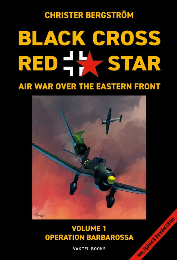 Black Cross Red Star : Air War over the Eastern Front Vol. 1 Barbarossa | 0:e upplagan