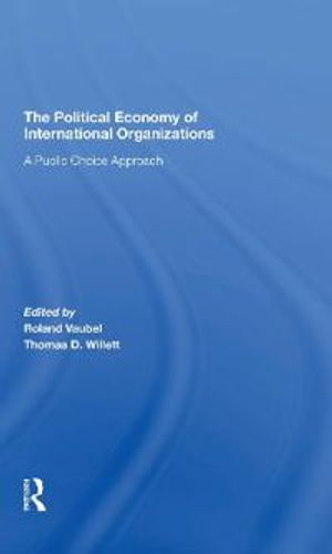 The Political Economy Of International Organizations