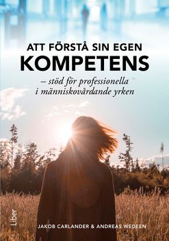 Att förstå sin egen kompetens | 1:a upplagan