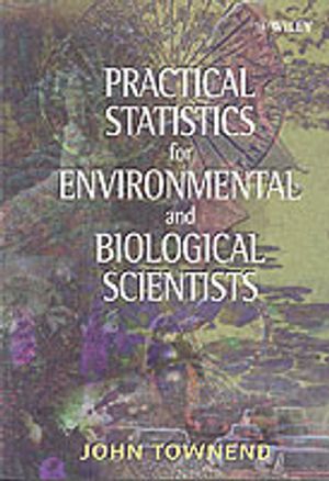 Practical Statistics for Environmental and Biological Scientists | 1:a upplagan