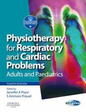 Physiotherapy for Respiratory and Cardiac Problems | 4:e upplagan