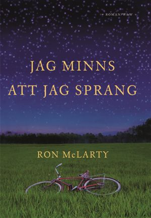 Jag minns att jag sprang