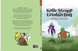 Kalle Stropp och Grodan Boll på kalas och äventyr | 1:a upplagan