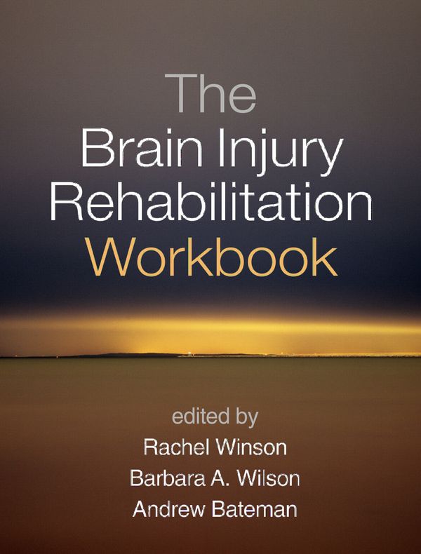 The Brain Injury Rehabilitation Workbook | 1:a upplagan