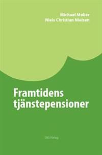 Framtidens tjänstepensioner | 0:e upplagan