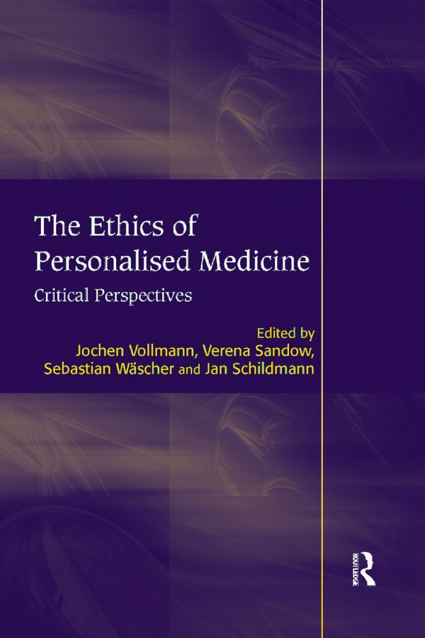The Ethics of Personalised Medicine | 1:a upplagan