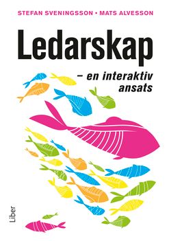 Ledarskap - En interaktiv ansats | 1:a upplagan
