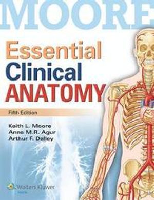 Essential Clinical Anatomy | 5:e upplagan