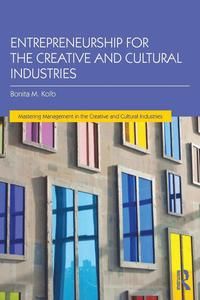 Entrepreneurship for the Creative and Cultural Industries | 1:a upplagan