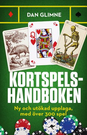 Kortspelshandboken : ny och utökad upplaga, med över 300 spel | 3:e upplagan