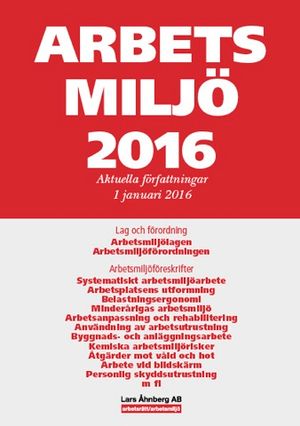 Arbetsmiljö 2016