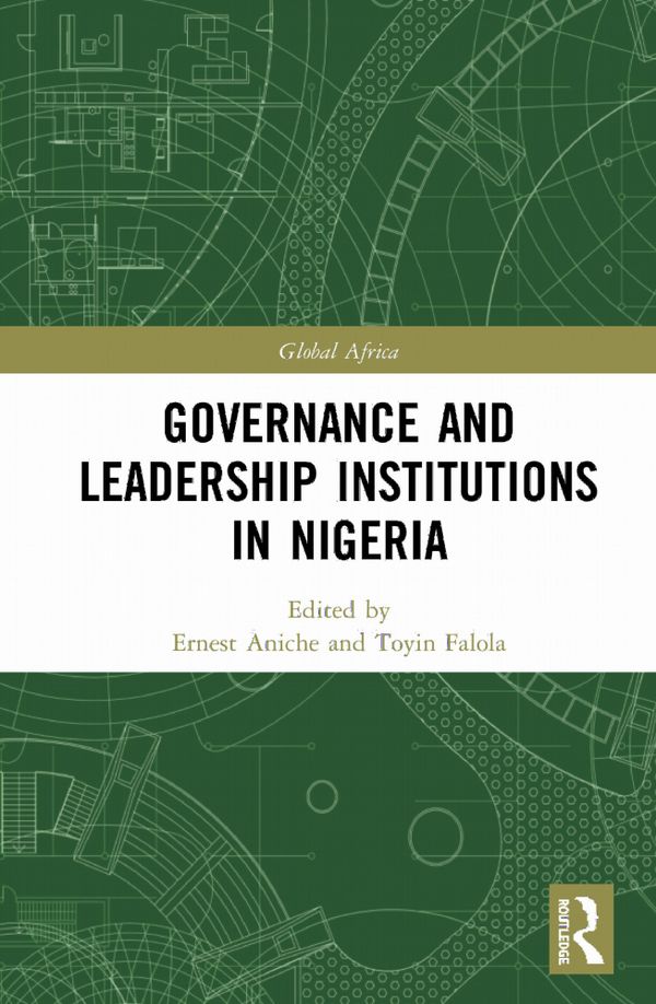 Governance and Leadership Institutions in Nigeria | 1:a upplagan