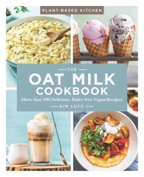 Oat Milk Cookbook, the
