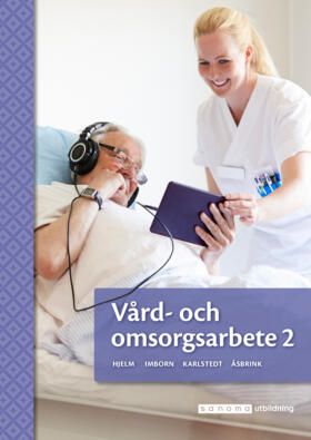 Vård- och omsorgsarbete 2 | 2:a upplagan