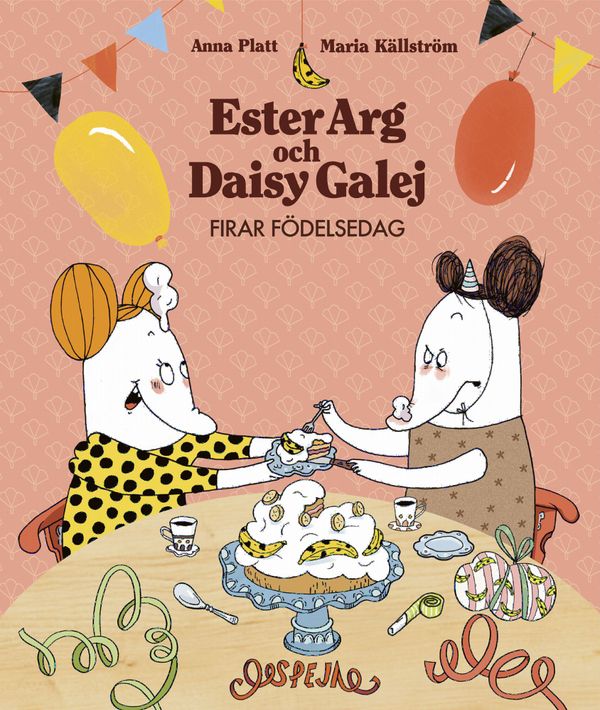 Ester Arg & Daisy Galej firar födelsedag | 1:a upplagan