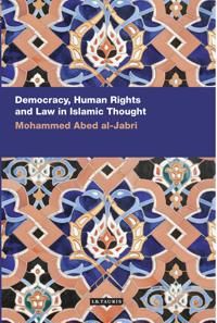 Democracy, Human Rights and Law in Islamic Thought | 0:e upplagan