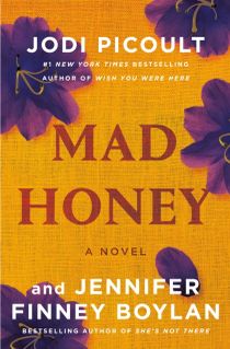 Mad Honey - A Novel