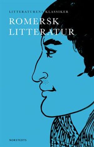 Litteraturens klassiker: Romersk litteratur | 1:a upplagan