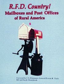 R.F.D. Country! Mailboxes And Post Offices Of Rural America