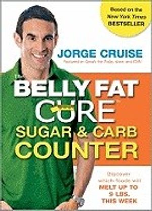 The Belly Fat Cure Sugar and Carb Counter