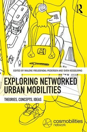 Exploring Networked Urban Mobilities | 1:a upplagan
