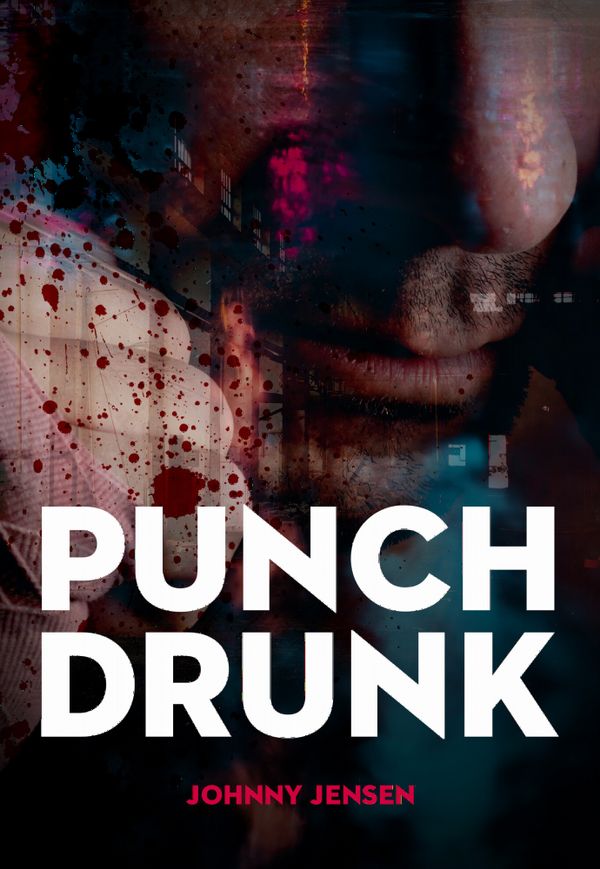 Punch Drunk | 0:e upplagan