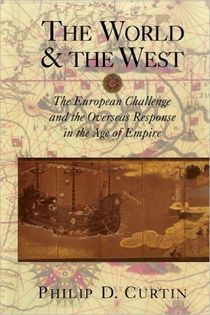 World and the west - the european challenge and the overseas response in th
