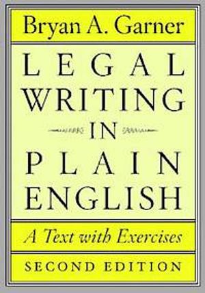 Legal Writing in Plain English |  2:e upplagan