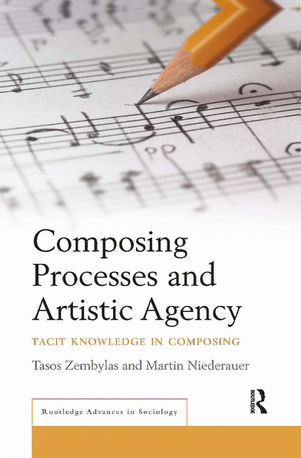 Composing Processes and Artistic Agency | 1:a upplagan