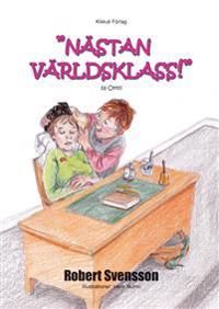 ”Nästan världsklass!” sa Otto | 1:a upplagan