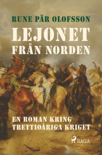 Lejonet från Norden : en roman kring Trettioåriga kriget