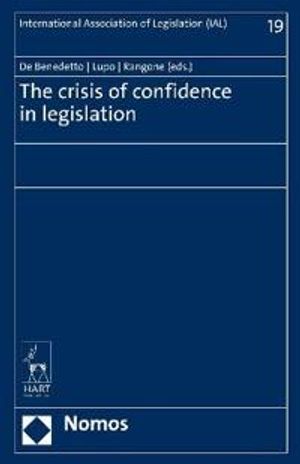 The Crisis of Confidence in Legislation