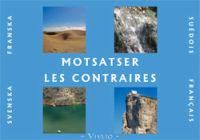 Motsatser / Les contraires | 0:e upplagan