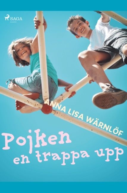 Pojken en trappa upp - Anna Lisa Wärnlöf - Upplaga 1