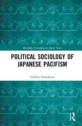 Political Sociology of Japanese Pacifism | 1:a upplagan