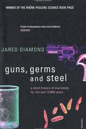 Guns, germs and steel : a short history of everybody for the tast 13.000 | 0:e upplagan