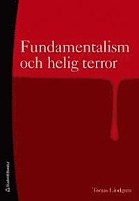 Fundamentalism och helig terror | 1:a upplagan
