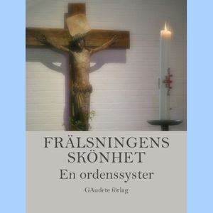 Frälsningens skönhet | 1:a upplagan