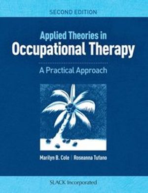 Applied Theories in Occupational Therapy |  2:e upplagan